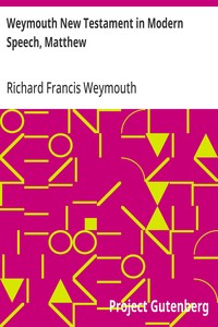 Cover of Weymouth New Testament in Modern Speech, Matthew — Key Ideas to Explore