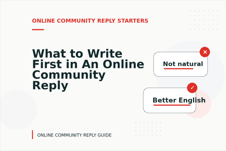 What to Write First in An Online Community Reply What to Write First in An Online Community Reply