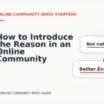 How to Introduce the Reason in an Online Community Reply