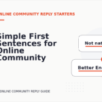 Simple First Sentences for Online Community Replys