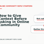 How to Give Context Before Asking in Online Community Reply English