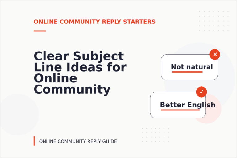 Clear Subject Line Ideas for Online Community Replys Clear Subject Line Ideas for Online Community Replys