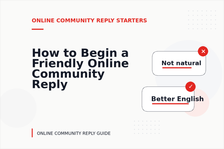 How to Begin a Friendly Online Community Reply How to Begin a Friendly Online Community Reply