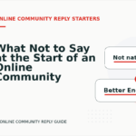 What Not to Say at the Start of an Online Community Reply
