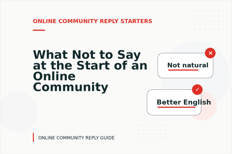 What Not to Say at the Start of an Online Community Reply What Not to Say at the Start of an Online Community Reply