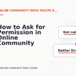 How to Ask for Permission in Online Community Reply English