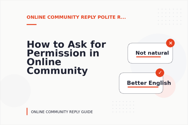 How to Ask for Permission in Online Community Reply English