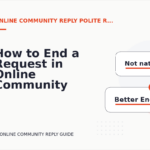 How to End a Request in Online Community Reply English