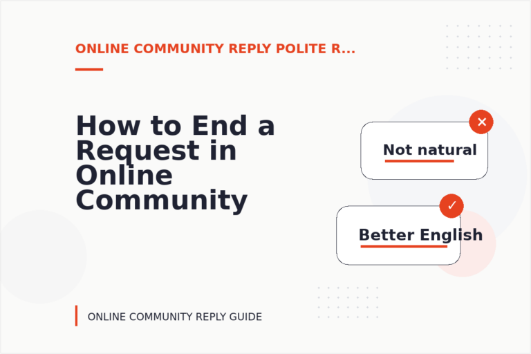 How to End a Request in Online Community Reply English