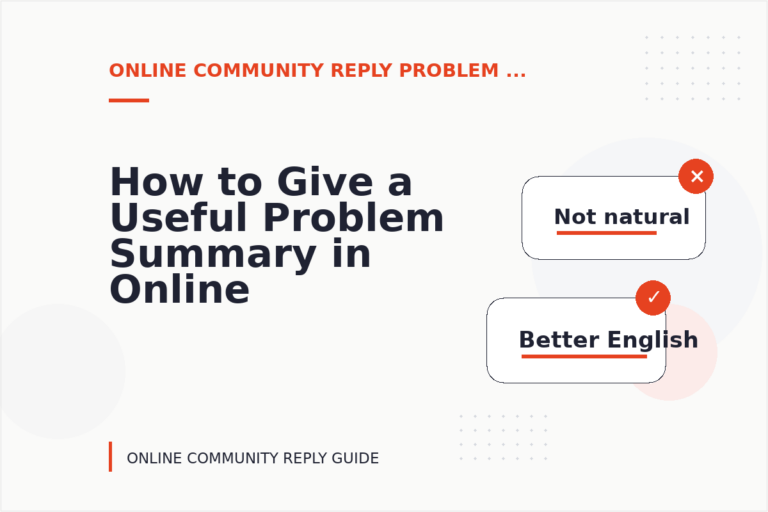 How to Give a Useful Problem Summary in Online Community Reply English How to Give a Useful Problem Summary in Online Community Reply English