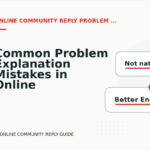 Common Problem Explanation Mistakes in Online Community Reply English