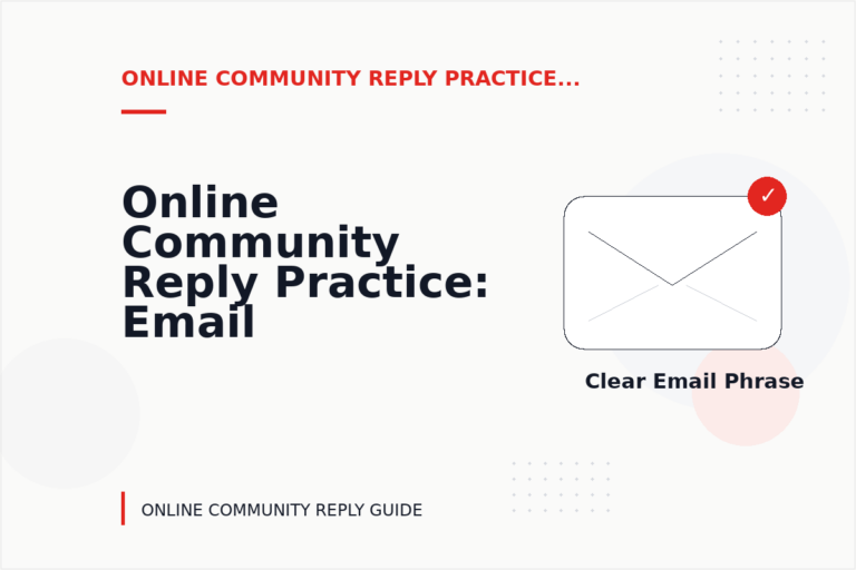 Online Community Reply Practice: Email and Message Examples Online Community Reply Practice: Email and Message Examples