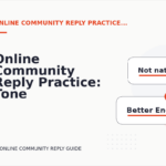 Online Community Reply Practice: Tone Fixes for Real Situations