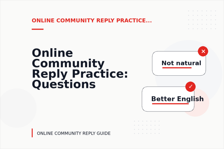 Online Community Reply Practice: Questions and Answers